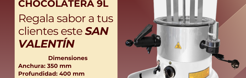 Chocolatera de 9 Litros especial San Valentín